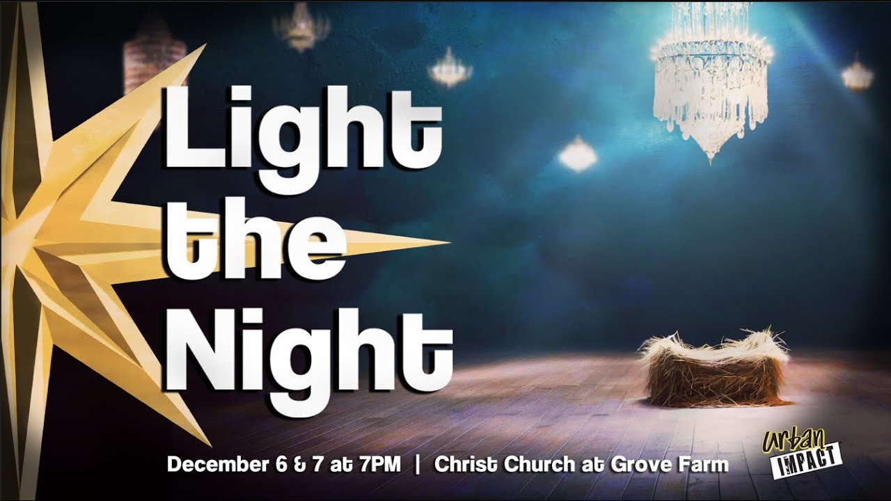 Light the Night | Urban Impact | Livestream | 12.7.24