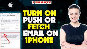 How To Turn On Push Or Fetch Email On iPhone or iPad 2024 | Enable Fetch Email