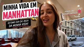 MINHA VIDA EM NYC 🚕 ÚLTIMO DIA DE AULA DA MINHA VIDA! 🔒 Pronta pro próximo capítulo!