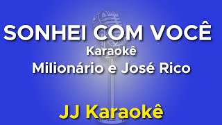 Sonhei com você - Milionário e José Rico - Karaokê com 2ª voz (cover)