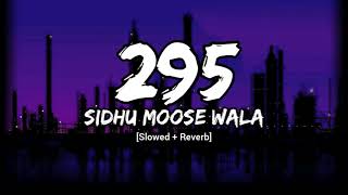 Sidhu Moose Wala - 295 (Slowed + Reverb) || COPYRIGHT FREE SONGS || Resimi