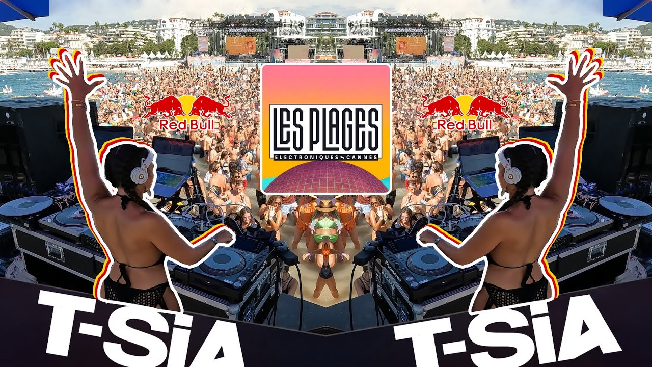 LES PLAGES ELECTRONIQUES David Guetta Dj Snake Martin Garrix Vladimir Cauchemar | Dj T-Sia FULL SET