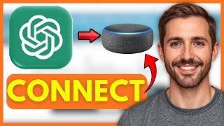 How To CONNECT ChatGPT to Alexa (EASY) 2026