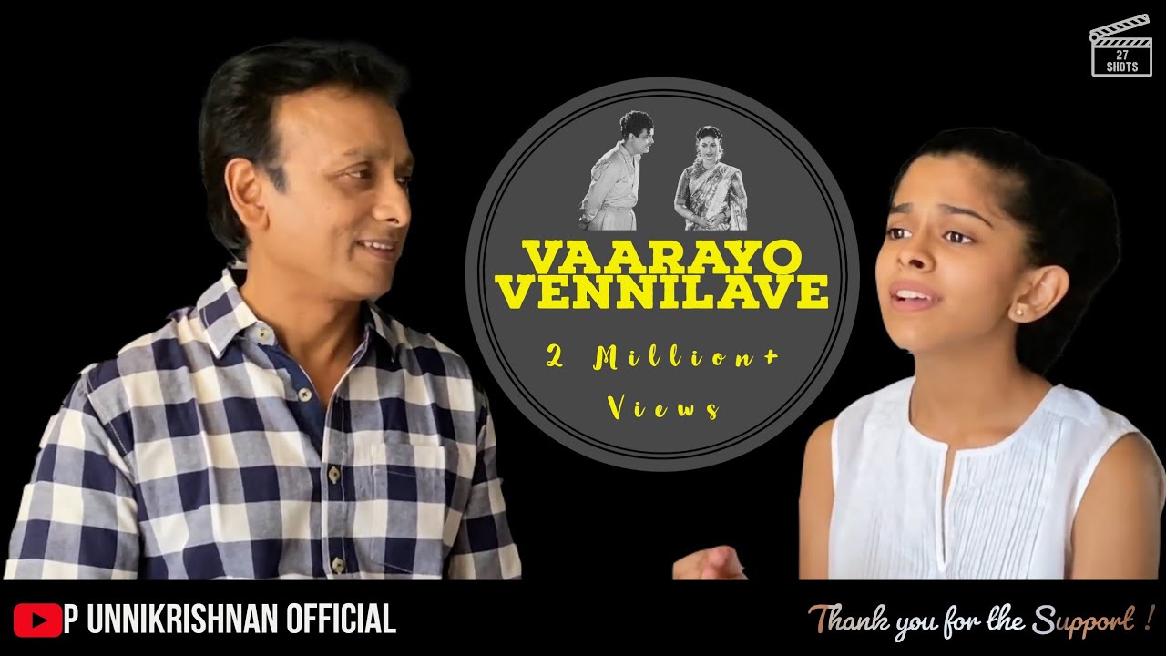 Vaarayo Vennilave Ft Unnikrishnan  Uthara Unnikrishnan