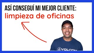 Como conseguir clientes para limpieza de oficinas