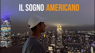 IL MIO SOGNO AMERICANO 🇺🇸
