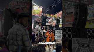 Dj Anuj Khatauli dj short shortsfeed ytshort kavaryatra 2025 viral