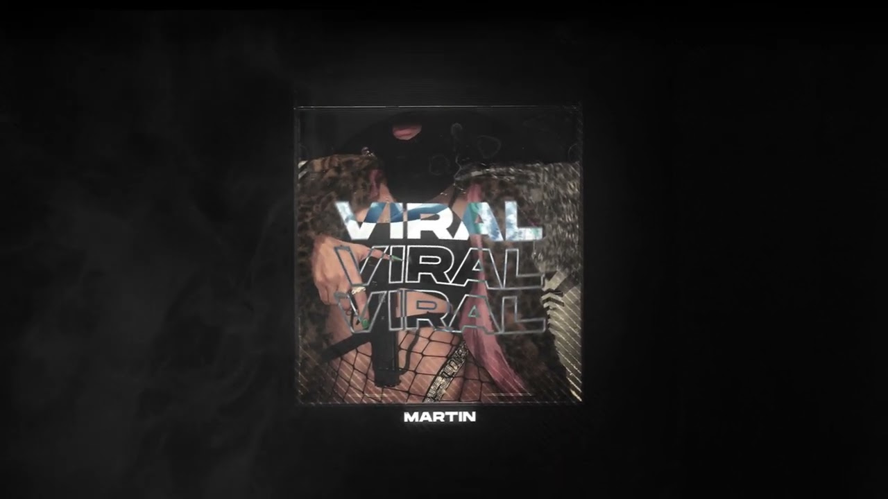 MARTIN - VIRAL🥵 image