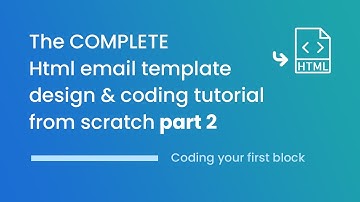Complete Html email template tutorial series part 2