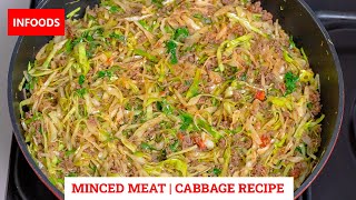 Minced Meat and Cabbage Recipe | Healthy Ground Beef and Cabbage Stir-Fry Recipe | Infoods