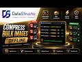 Compress Bulk Images to Any Size Offline Without Internet