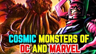 12 Maddening And Incomprehensible Cosmic Monsters From DC and Marvel - Explored In Detail