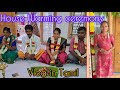   house warming ceremony  vlog in tamil 