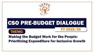 CSO PRE-BUDGET DIALOGUE FY 2025/26