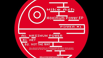 Mike Ash – Maximum Power EP (Full EP, 2020)