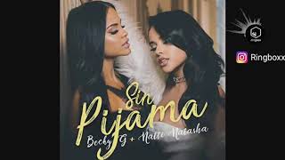 Sin Pijama Becky G Ringtone Free Download