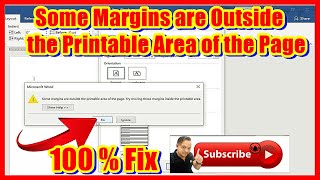 Some Margins are Outside the Printable Area of the Page.Try moving those margins inside|MS word fix