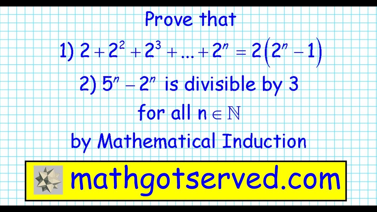 2 Mathematical Induction 2 2 2 2 3 2 N 2 2 N 1 Proof 5 N 2 N Div By 3 Discrete Mathgotserved Youtube