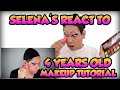 Selena's React to 4 Years Old Makeup Tutorial