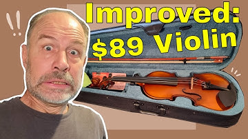 I buy and improve an $89 violin on a budget
