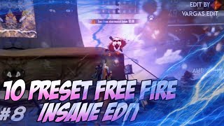 10 PRESET FREE FIRE INSANE EDIT | GAMEPLAY FF | ALIGHT MOTION