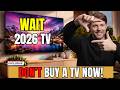 Stop Buying TVs Now! 2026 Models Will Shock You