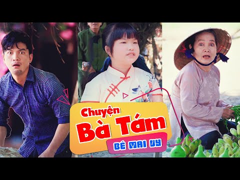 Chuyện Bà Tám (Phần 3) Làng Quê Nỗi Loạn - Bé Mai Vy 🍭 Thiếu Nhi Cho Bé 🍭Nhacpro Kids - Mầm Chồi Lá