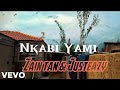 Nkabi Yami Feat Justeazy (official music video)