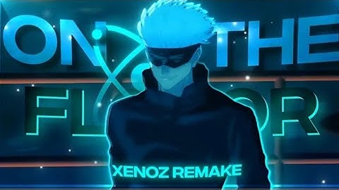 ON THE FLOOR @XenozEdit remake alight motion and capcut . #anime #xenoz #jujutsukaisen
