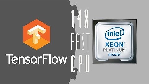 TensorFlow Performance Optimization on Intel CPU Webinar  2018: 14x Train, 3.2x Inference