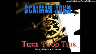 Scatman John - Scat Me If You Can (Naughty Scatman Remix)