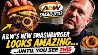 A&W's NEW Smashburger... Here's What I Found...