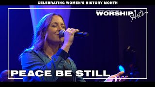 Peace Be Still | Guest Vocalist Becky Ykema ║ Celebrating Women's History Month