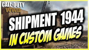 COD WW2 GLITCHES *NEW* SHIPMENT 1944 MAP IN CUSTOM GAMES (WW2 TUTORIAL)