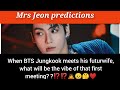 ||What will happen when BTS SUPERSTAR Jungkook meets his future wife?|🤔❤️#bts #jungkook #predictions