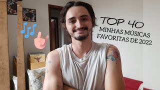 MINHAS MÚSICAS FAVORITAS DE 2022