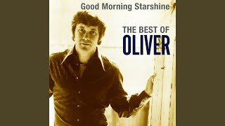 Video thumbnail of "Oliver - Good Morning Starshine"