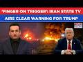 Iran's State TV Anchor Mocks Trump With This Chilling Threat To US, Israel On Live TV Post Ceasefire