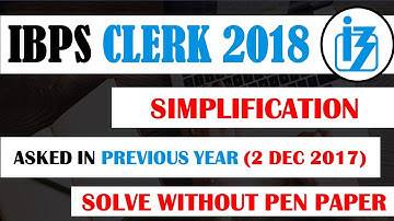 Simplification Asked in IBPS CLERK PRE 2017(2 Dec 2017)