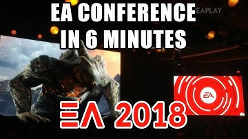 E3 2018 | EA CONFERENCE IN A NUTSHELL