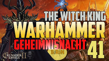Crusader Kings 2: Warhammer Mod - The Witch King #41