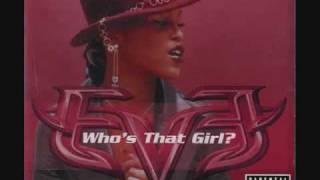 Video thumbnail of "Eve Who's That Girl.flv"