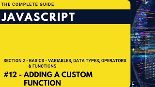 Adding a custom function in JavaScript | Hindi | JavaScript The Complete Guide