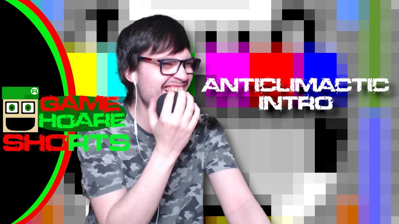 An Anticlimactic Intro - GameHoare Shorts