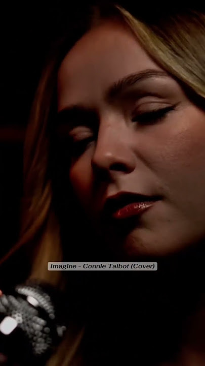 Connie Talbot || Imagine lyrics