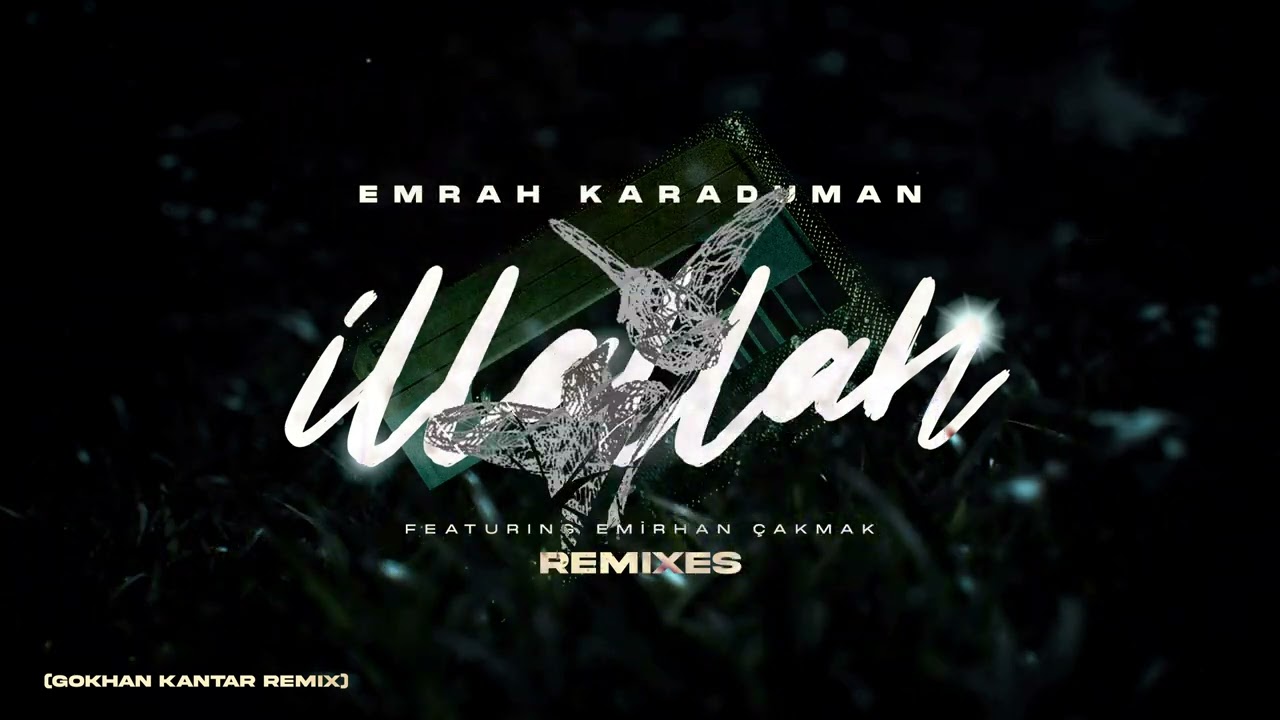Ver Emrah Karaduman - 'İllallah' ft Emirhan Çakmak (Gökhan Kantar Remix) no YouTube Ver Emrah Karaduman - 'İllallah' ft Emirhan Çakmak (Gökhan Kantar Remix) no YouTube
