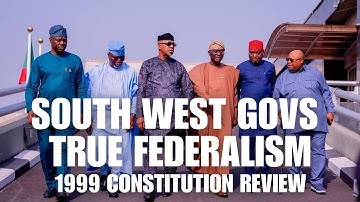 South West Govs On True Federalism | 1999 Constitution Review | Viewpoint | Veegil Media