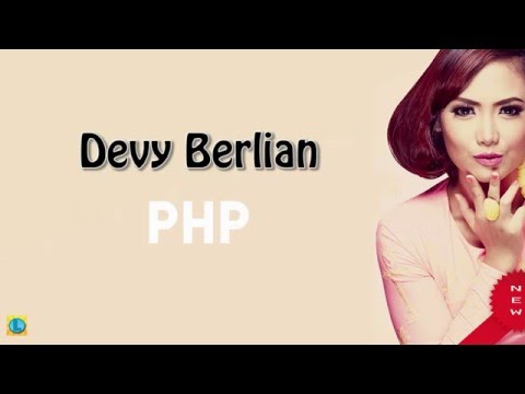 Devy Berlian - PHP (Pemberi Harapan Palsu) [Lirik Lyrics]