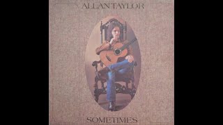 Miniatura de "1971 - Allan Taylor - Sometimes"