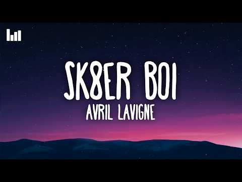 Avril Lavigne - Sk8er Boi (Lyrics)